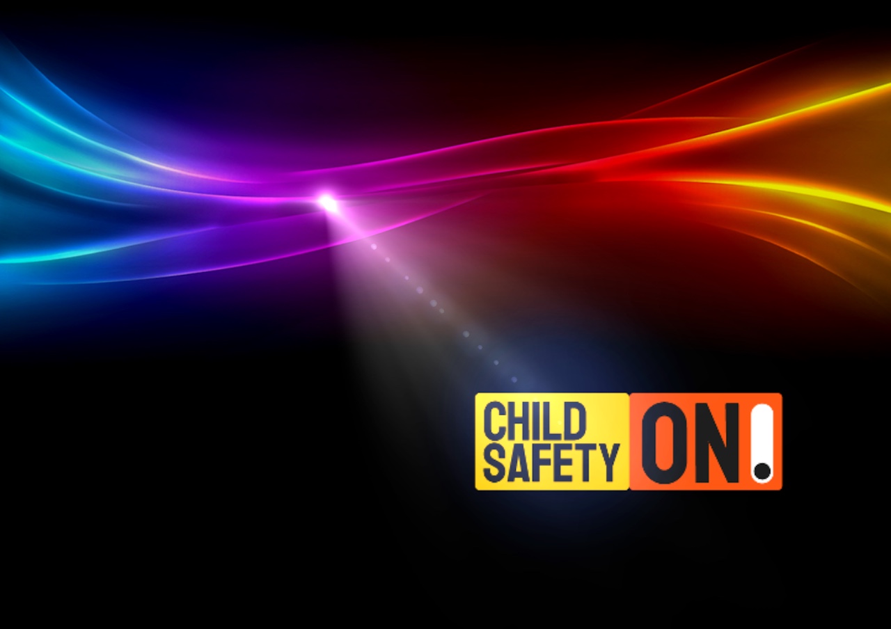 CHILD SAFETY ON